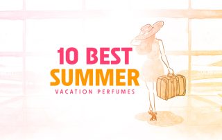 Best summer Vacation Perfumes