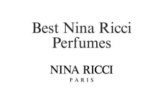 Best Nina Ricci Perfumes