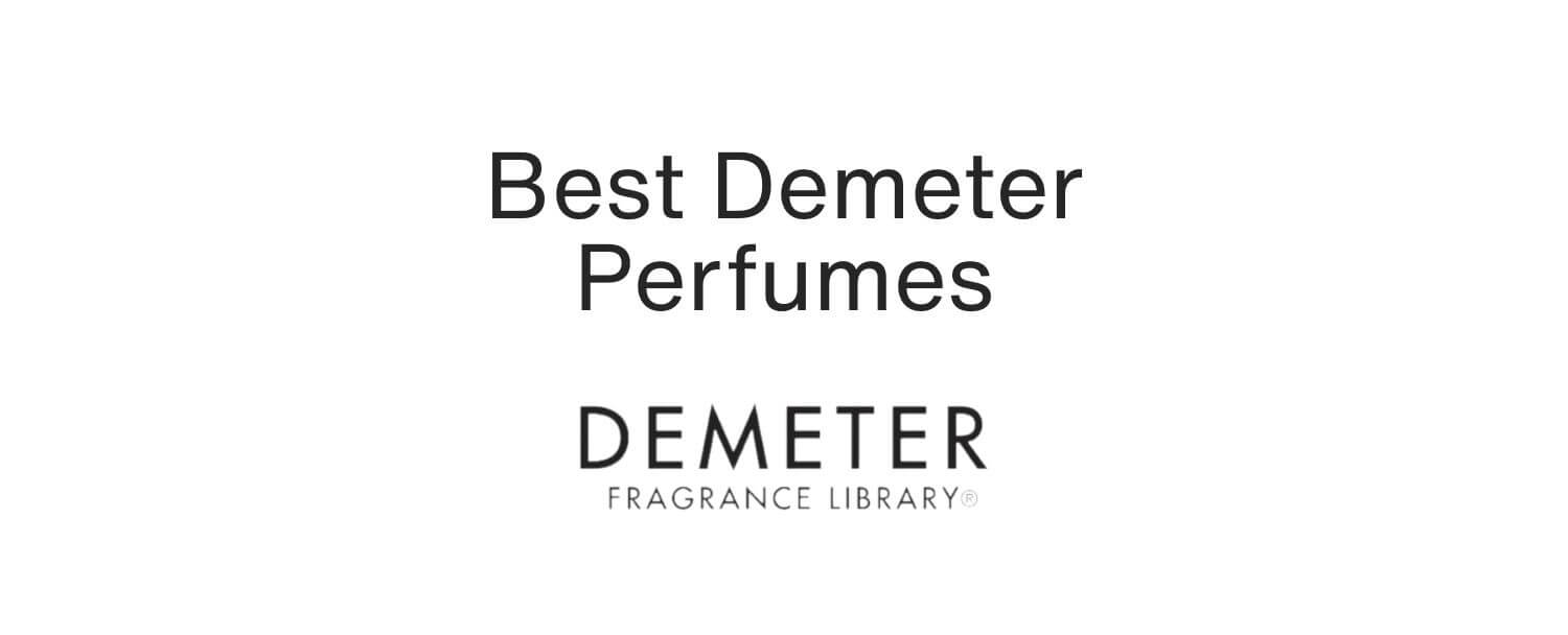 Best Demeter Perfumes