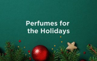 Best Perfumes For The Holidays