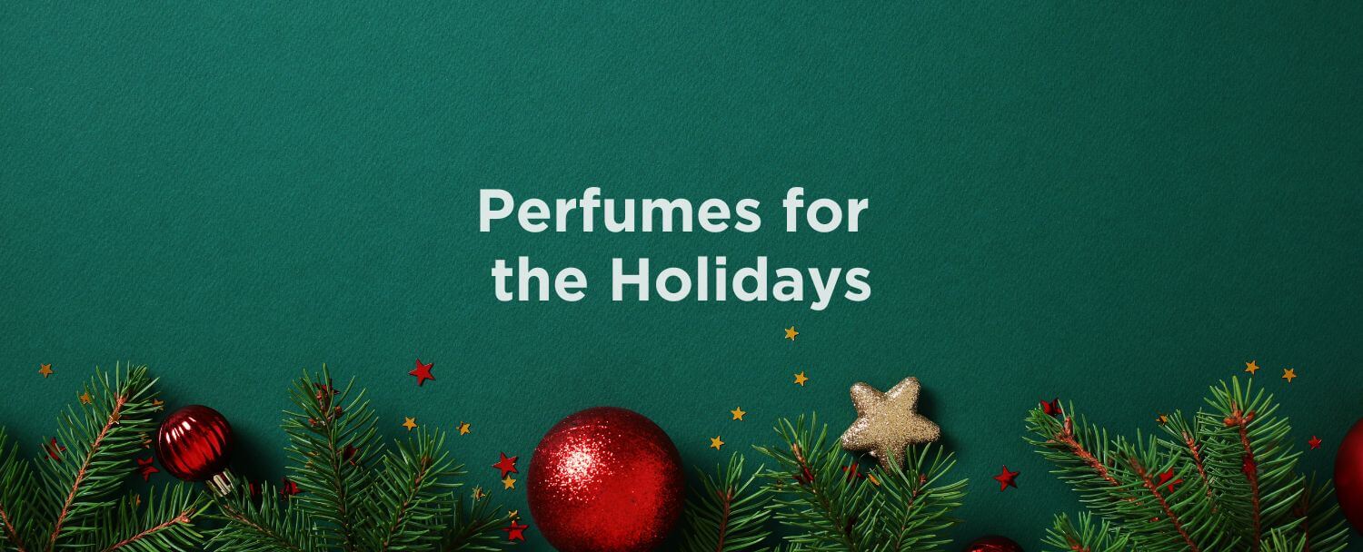 Best Perfumes For The Holidays